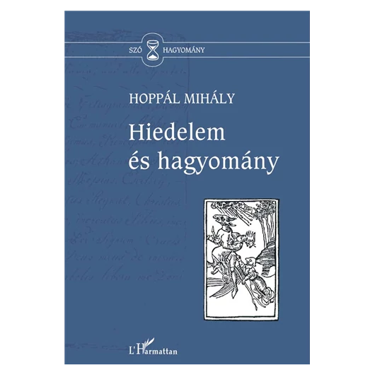 Hiedelem és hagyomány