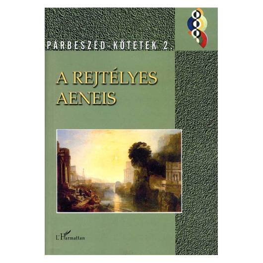 A rejtélyes Aeneis - Aeneis-tanulmányok