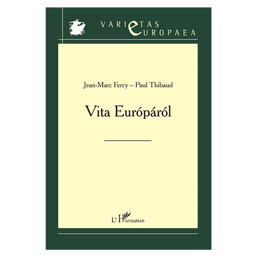 Vita Európáról