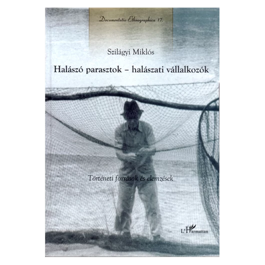 Halászó parasztok - halászati vállalkozók