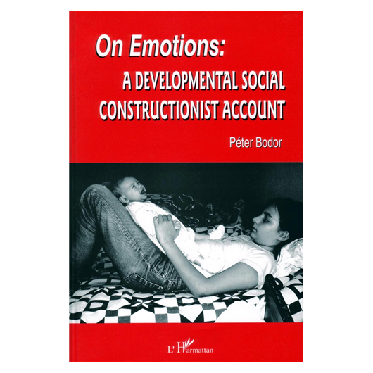 On Emotions - A Developmental Social Constructionist Account
