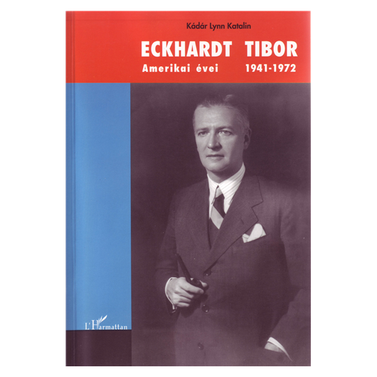 Eckhardt Tibor amerikai évei 1941-1972