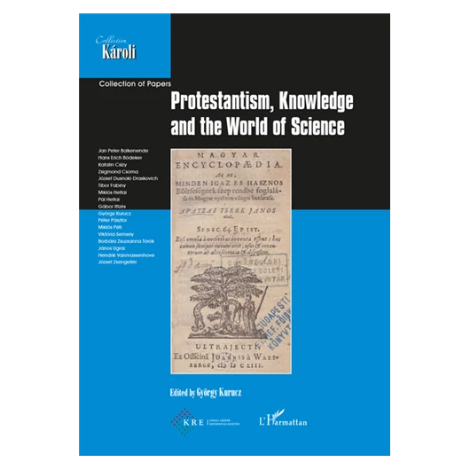 Protestantism, Knowledge and the World of Science