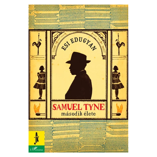 Samuel Tyne második élete