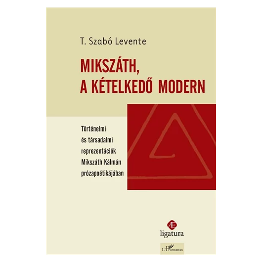 Mikszáth, a kételkedő modern