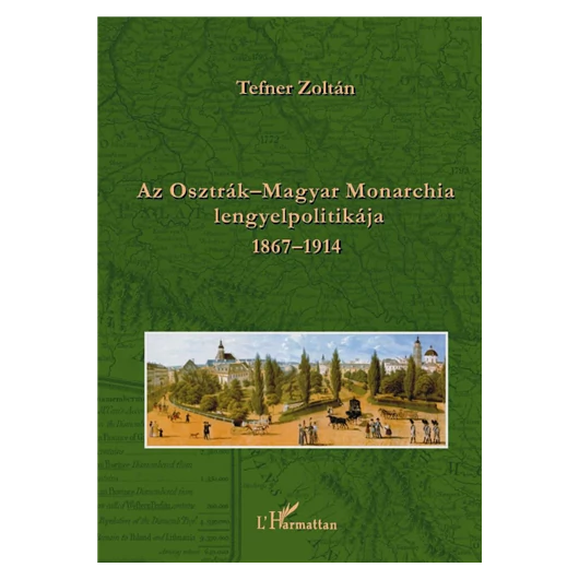 Az Osztrák-Magyar Monarchia lengyelpolitikája