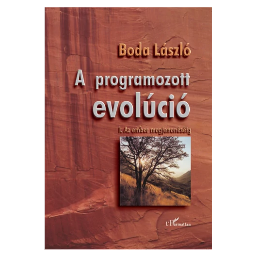 A programozott evolúció I. Az ember megjelenéséig