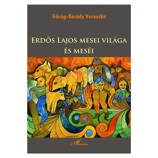 Erdős Lajos mesei világa és meséi