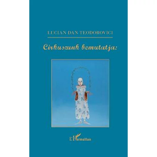 Cirkuszunk bemutatja