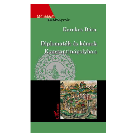 Diplomaták és kémek Konstantinápolyban