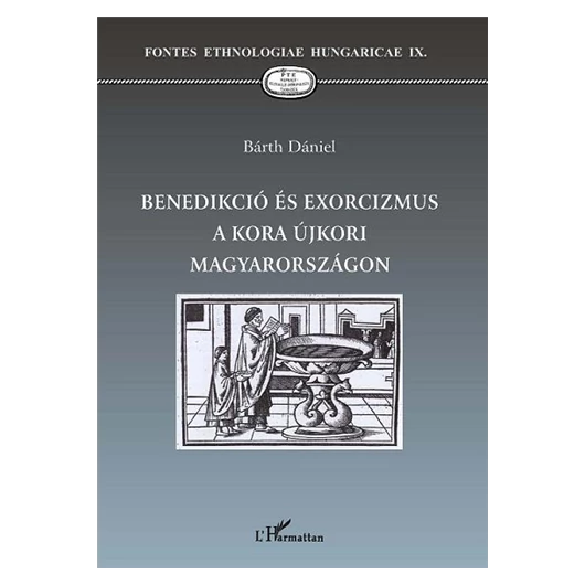 Benedikció és exorcizmus a kora újkori Magyarországon