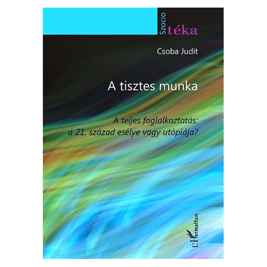 A tisztes munka