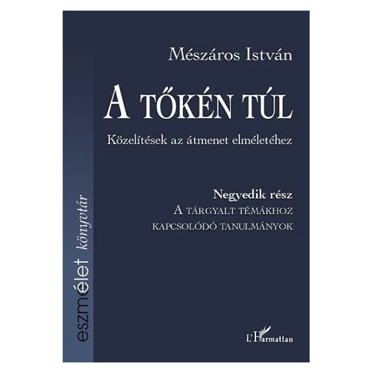 A tőkén túl IV.