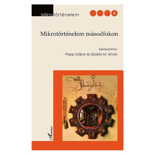 Mikrotörténelem másodfokon