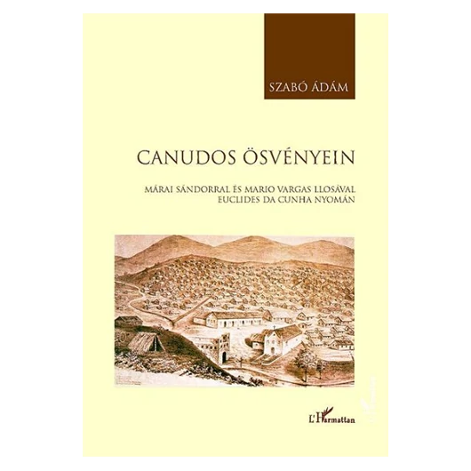 Canudos ösvényein