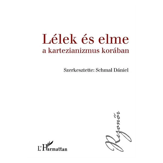 Lélek és elme a kartezianizmus korában