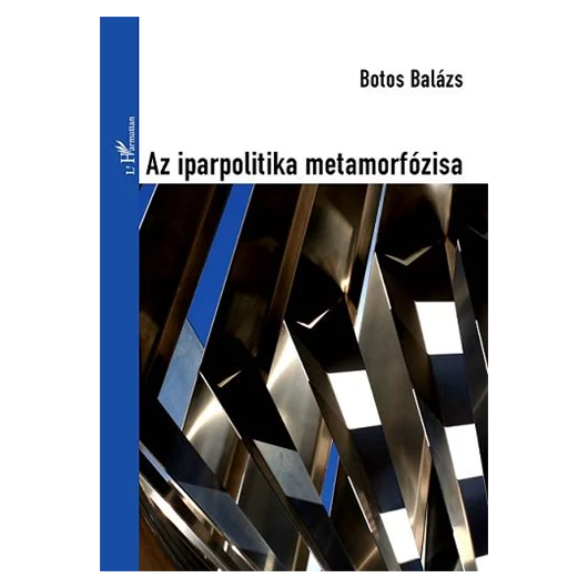 Az iparpolitika metamorfózisa