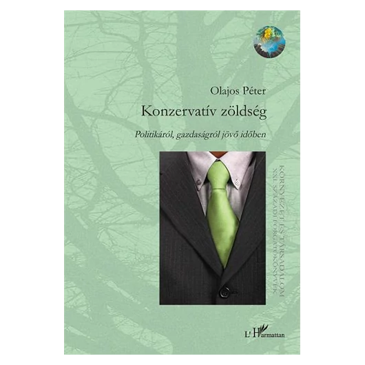 Konzervatív zöldség - Politikáról, gazdaságról jövő időben