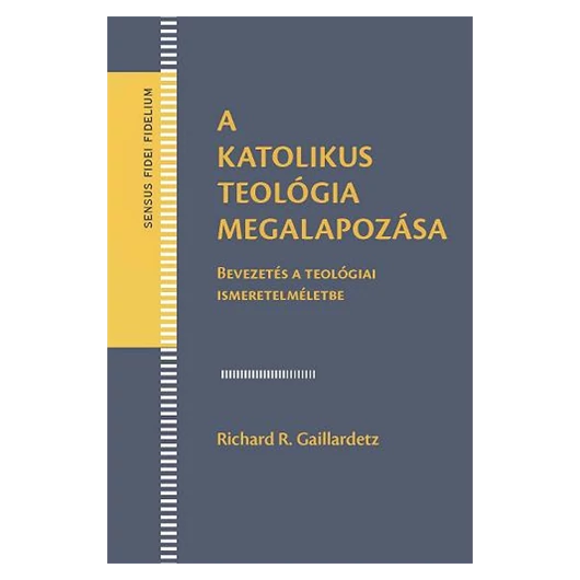 A katolikus teológia megalapozása