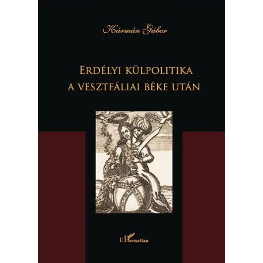 Erdélyi külpolitika a vesztfáliai béke után