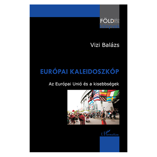 Európai kaleidoszkóp – Az Európai Unió és a kisebbségek