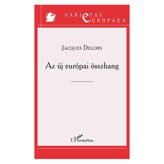 Az új európai összhang