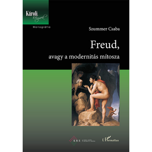Freud, avagy a modernitás mítosza