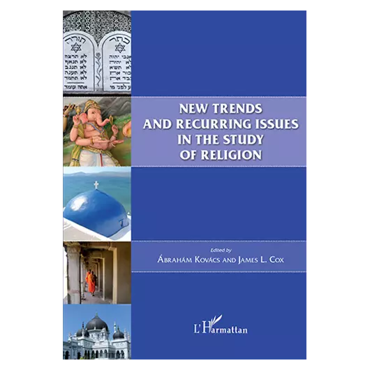 New Trends and Recurring issues in the Study of Religion