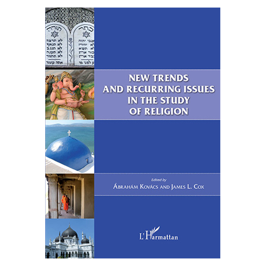 New Trends and Recurring issues in the Study of Religion
