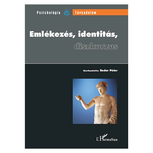 Emlékezés, identitás, diskurzus