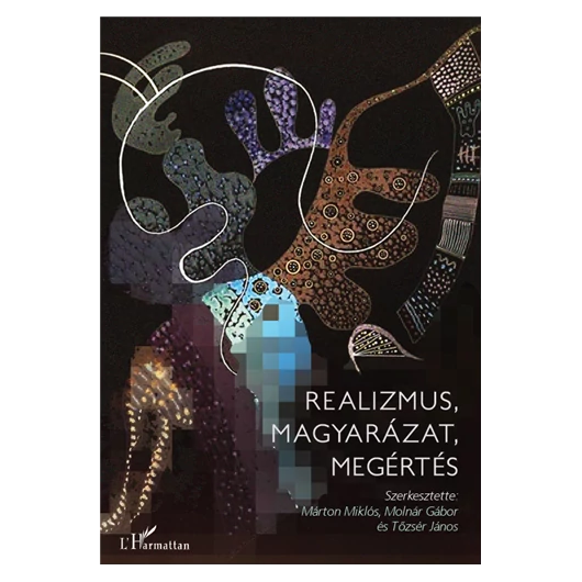 Realizmus, magyarázat, megértés