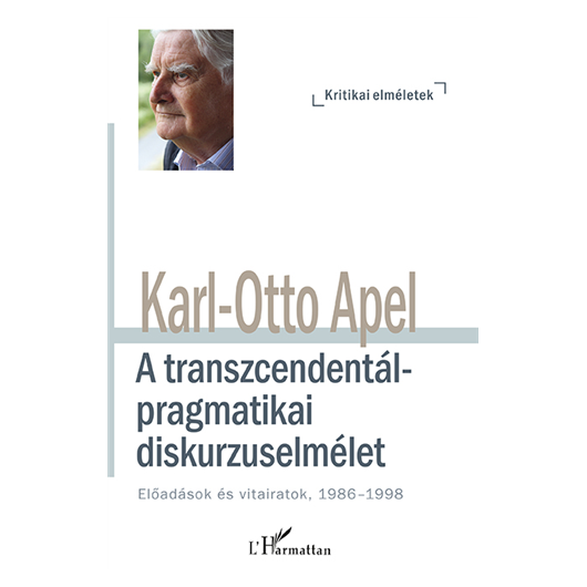 A transzcendentálpragmatikai diskurzuselmélet