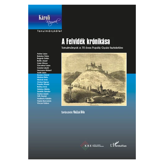 A felvidék krónikása
