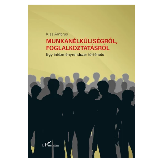 Munkanélküliségről, foglalkoztatásról