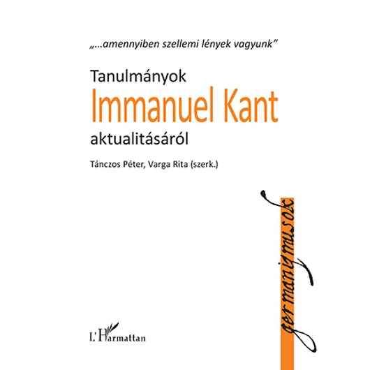 Tanulmányok Immanuel Kant aktualitásáról