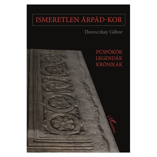 Ismeretlen Árpád-kor
