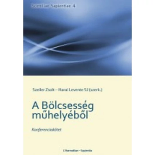 A bölcsesség műhelyéből