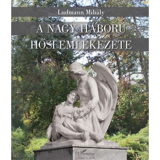 A nagy háború hősi emlékezete