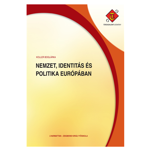 Nemzet, identitás és politika Európában