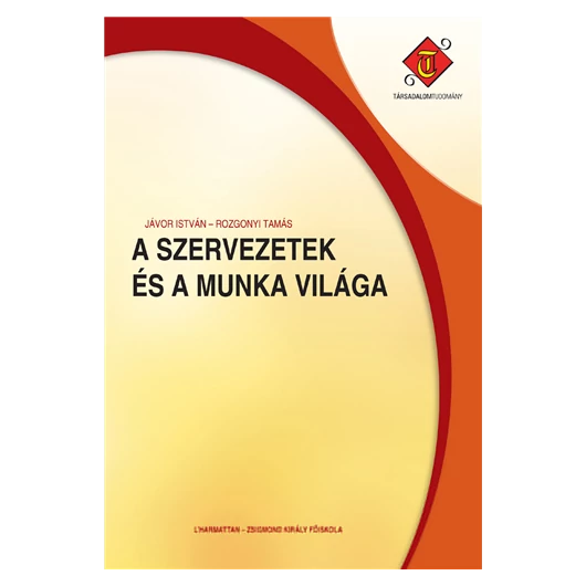 A szervezetek és a munka világa