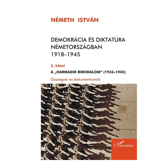 Demokrácia és diktatúra Németországban 1918–1945. 2. kötet