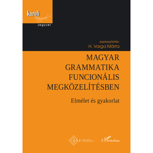 Magyar grammatika funkcionális megközelítésben