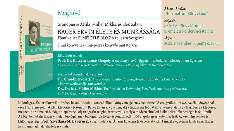 Könyvbemutató • Grandpierre Attila–Müller Miklós– Elek Gábor: Bauer Ervin élete és munkássága