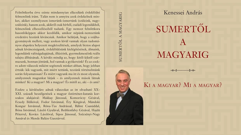 Könyvbemutató • Kenessei András: Sumertől a magyarig
