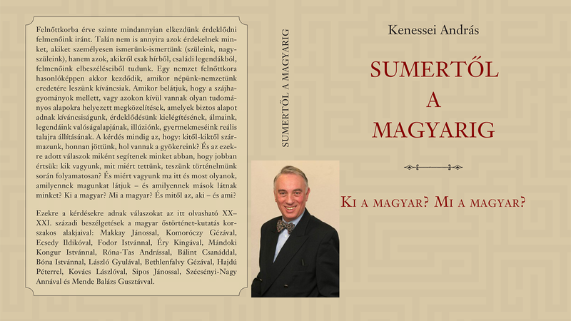 Könyvbemutató • Kenessei András: Sumertől a magyarig
