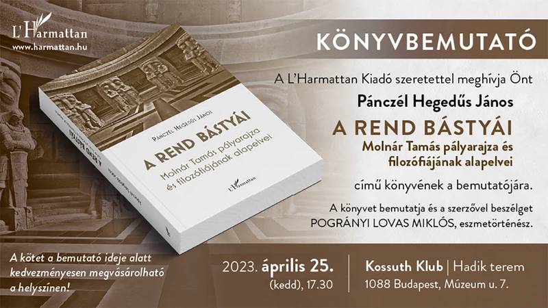 Könyvbemutató - Pánczél Hegedűs János: A rend bástyái